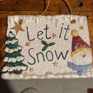 Let it snow sign